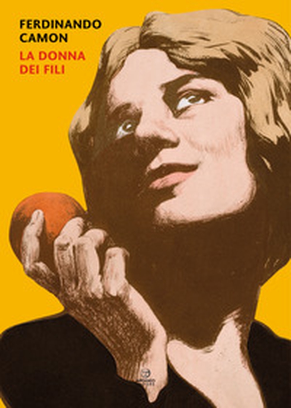 La donna dei fili - Librerie.coop La donna dei fili - Librerie.coop