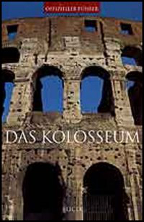 Das Kolosseum - Librerie.coop Das Kolosseum - Librerie.coop