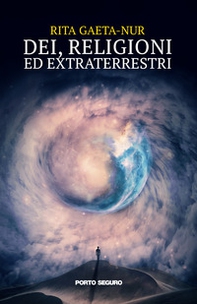 Dei, religioni ed extraterrestri - Librerie.coop