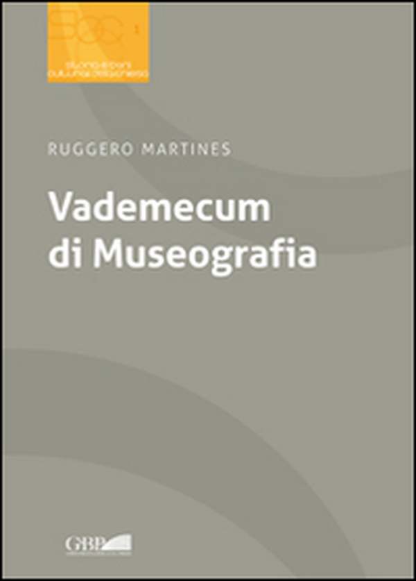 Vademecum di museografia - Librerie.coop Vademecum di museografia - Librerie.coop