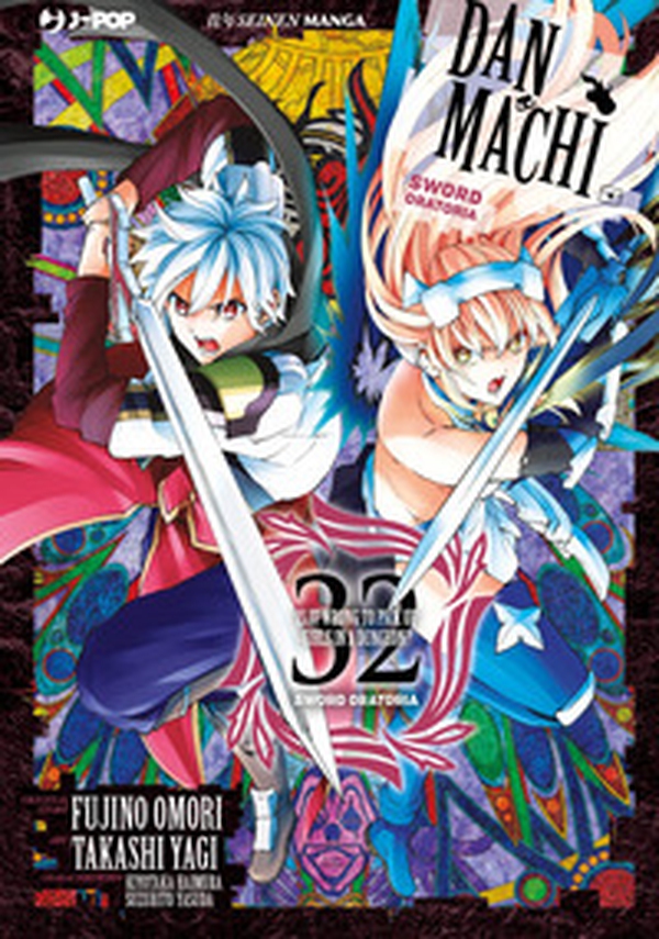 DanMachi. Sword oratoria - Vol. 32 - Librerie.coop