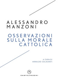 Osservazioni sulla morale cattolica - Librerie.coop Osservazioni sulla morale cattolica - Librerie.coop