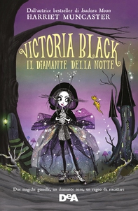 Victoria Black. Il diamante della notte - Librerie.coop
