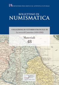 La zecca di Camerino (1434-1502). Collezione di Vittorio Emanuele III - Librerie.coop