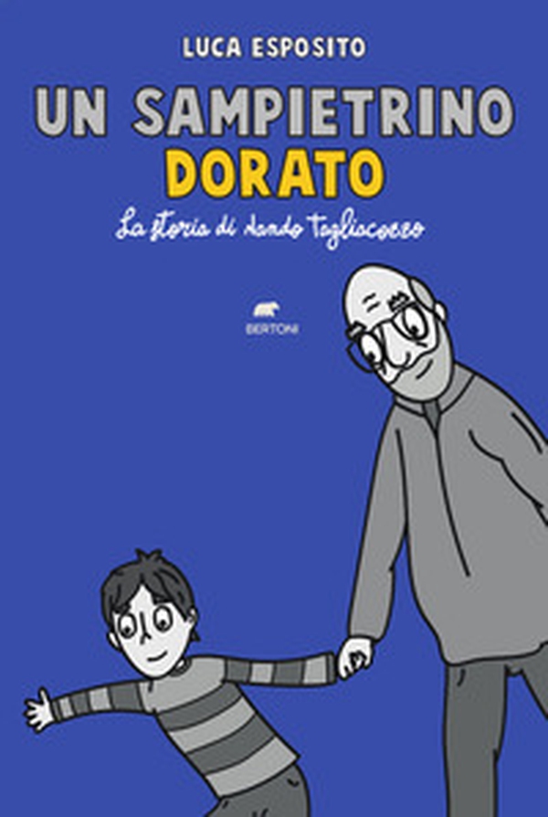 Un sampietrino dorato. La storia di Nando Tagliacozzo - Librerie.coop Un sampietrino dorato. La storia di Nando Tagliacozzo - Librerie.coop