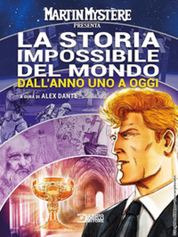 Martin Mystère presenta: La storia impossibile del mondo. Dall'anno uno a oggi - Librerie.coop Martin Mystère presenta: La storia impossibile del mondo. Dall'anno uno a oggi - Librerie.coop