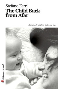 The child back from afar - Librerie.coop The child back from afar - Librerie.coop
