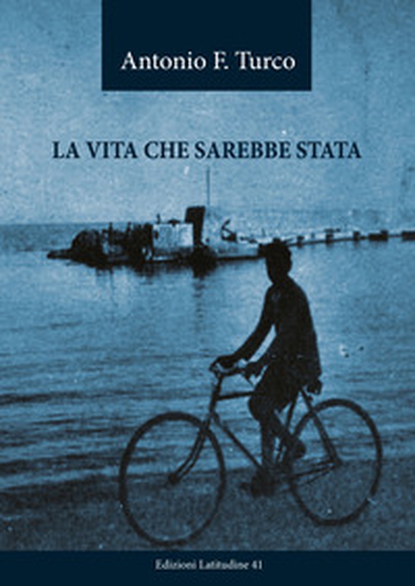 La vita che sarebbe stata - Librerie.coop La vita che sarebbe stata - Librerie.coop