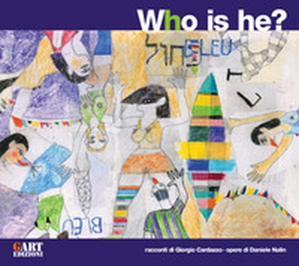 Who is he? Ediz. italiana e inglese - Librerie.coop