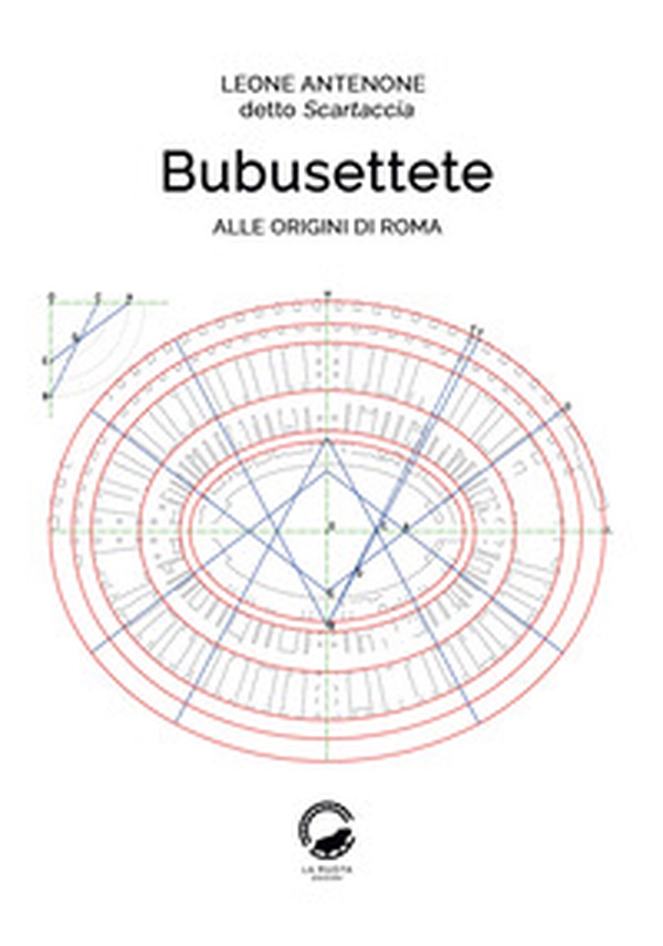 Bubusettete. Alle origini di Roma - Librerie.coop Bubusettete. Alle origini di Roma - Librerie.coop