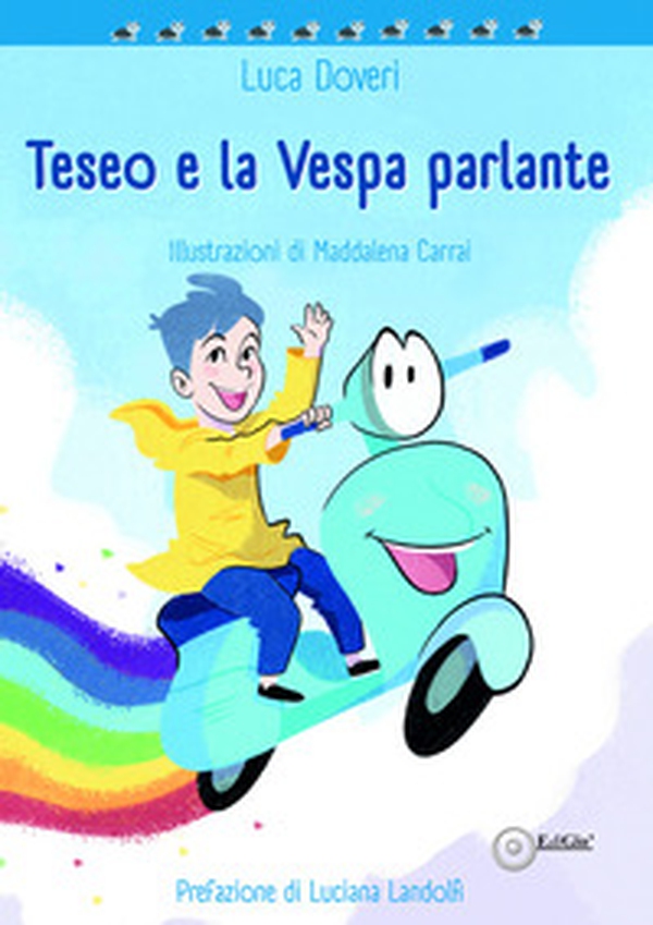 Teseo e la Vespa parlante - Librerie.coop Teseo e la Vespa parlante - Librerie.coop