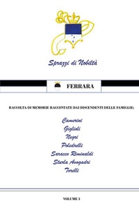 Sprazzi di nobiltà. Ferrara - Vol. 1 - Librerie.coop