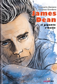 James Dean. Il gigante ribelle - Librerie.coop
