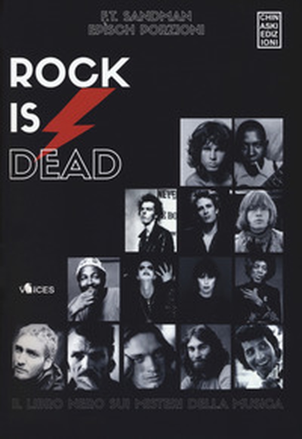 Rock is dead. Il libro nero sui misteri della musica - Librerie.coop Rock is dead. Il libro nero sui misteri della musica - Librerie.coop