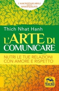L'arte di comunicare. Nutri le tue relazioni con amore e rispetto - Librerie.coop L'arte di comunicare. Nutri le tue relazioni con amore e rispetto - Librerie.coop