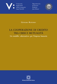 La cooperazione di credito tra crisi e mutualità - Librerie.coop