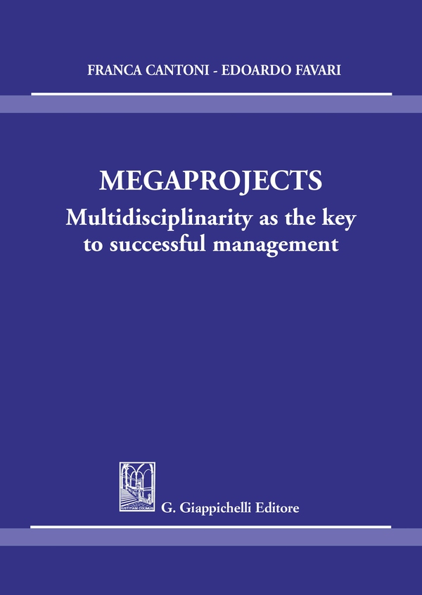 Megaprojects - e-Book - Librerie.coop Megaprojects - e-Book - Librerie.coop