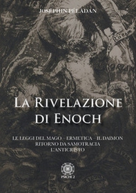 La rivelazione di Enoch. Le Leggi del Mago. Ermetica. Il Daimo. Ritorno da Samotracia. L'Anticristo - Librerie.coop La rivelazione di Enoch. Le Leggi del Mago. Ermetica. Il Daimo. Ritorno da Samotracia. L'Anticristo - Librerie.coop