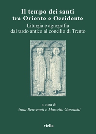 Il tempo dei santi tra Oriente e Occidente - Librerie.coop Il tempo dei santi tra Oriente e Occidente - Librerie.coop