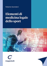 Elementi di medicina legale dello sport - Librerie.coop