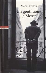 Un gentiluomo a Mosca - Librerie.coop