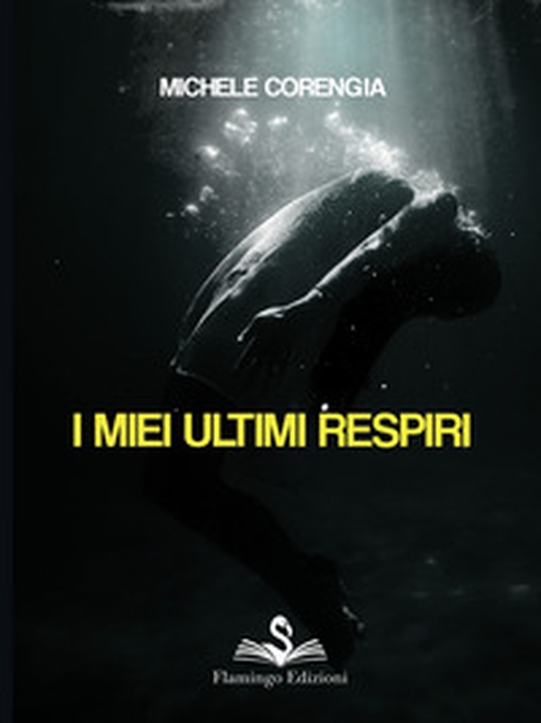 I miei ultimi respiri - Librerie.coop I miei ultimi respiri - Librerie.coop