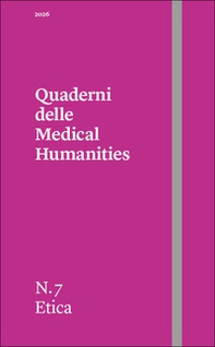 Quaderni delle Medical Humanities - Vol. 7 - Librerie.coop
