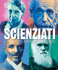 Scienziati che hanno cambiato la storia - Librerie.coop