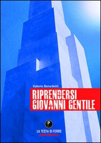 Riprendersi Giovanni Gentile - Librerie.coop