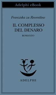 Il complesso del denaro - Librerie.coop