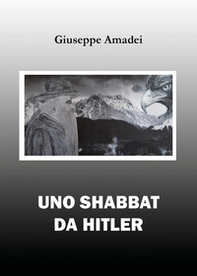 Uno Shabbat da Hitler - Librerie.coop