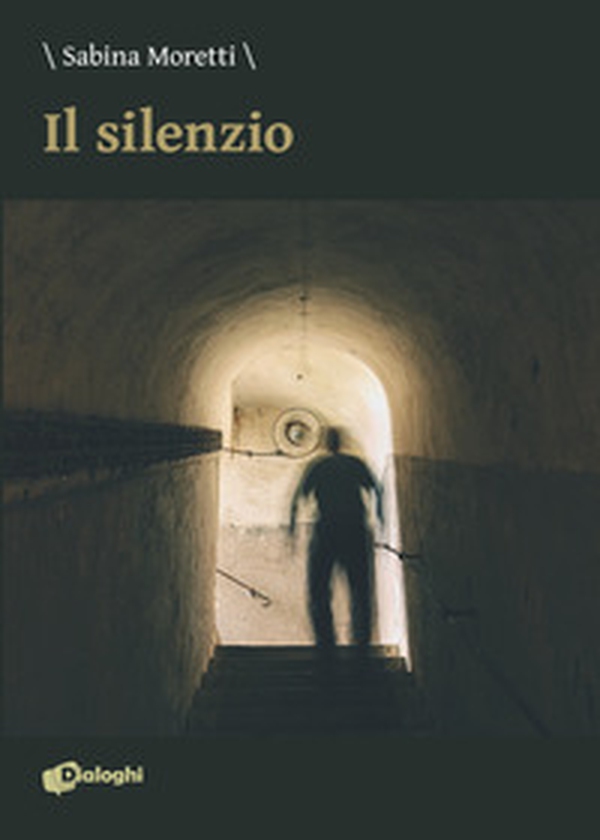 Il silenzio - Librerie.coop Il silenzio - Librerie.coop