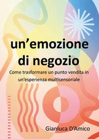 Un'emozione di negozio - Librerie.coop