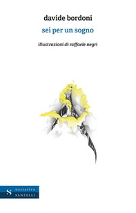 Sei per un sogno - Librerie.coop Sei per un sogno - Librerie.coop