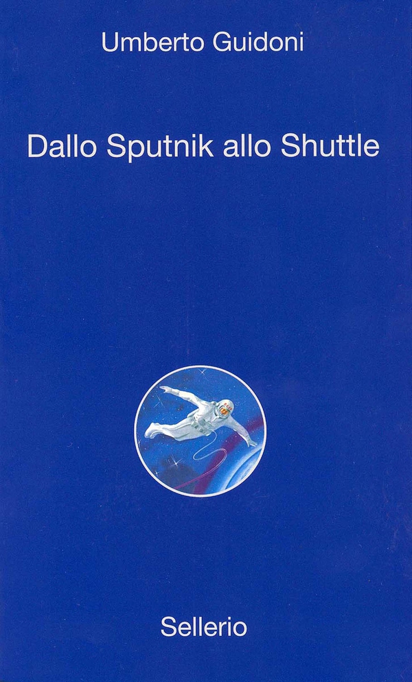 Dallo sputnick allo shuttle - Librerie.coop Dallo sputnick allo shuttle - Librerie.coop