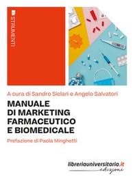 Manuale di marketing farmaceutico e biomedicale - Librerie.coop
