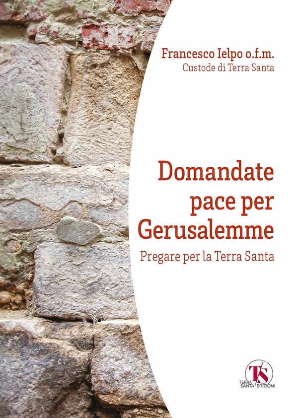 Domandate pace per Gerusalemme - Librerie.coop