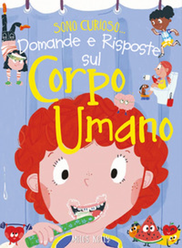 Domande e risposte sul corpo umano - Librerie.coop Domande e risposte sul corpo umano - Librerie.coop