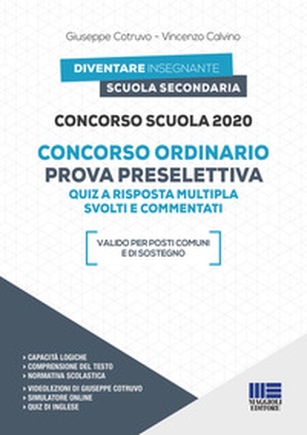Concorso scuola 2020. Concorso ordinario. Prova preselettiva. Quiz a risposta multipla svolti e commentati - Librerie.coop Concorso scuola 2020. Concorso ordinario. Prova preselettiva. Quiz a risposta multipla svolti e commentati - Librerie.coop