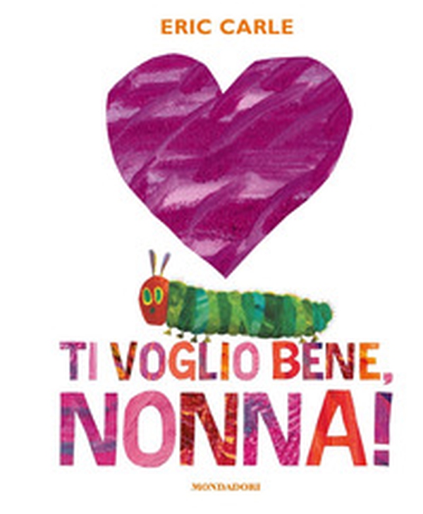 Ti voglio bene, nonna! - Librerie.coop Ti voglio bene, nonna! - Librerie.coop