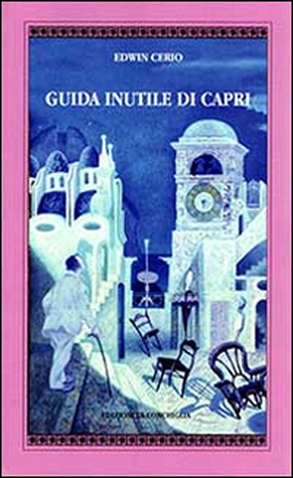 Guida inutile di Capri - Librerie.coop Guida inutile di Capri - Librerie.coop