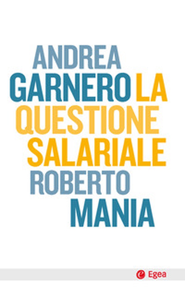 La questione salariale - Librerie.coop La questione salariale - Librerie.coop
