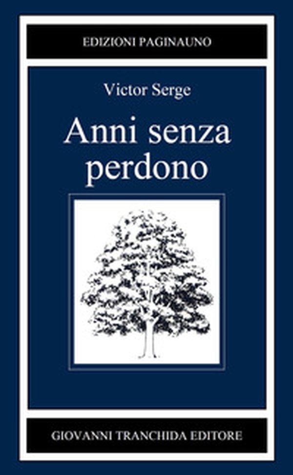 Anni senza perdono - Librerie.coop Anni senza perdono - Librerie.coop
