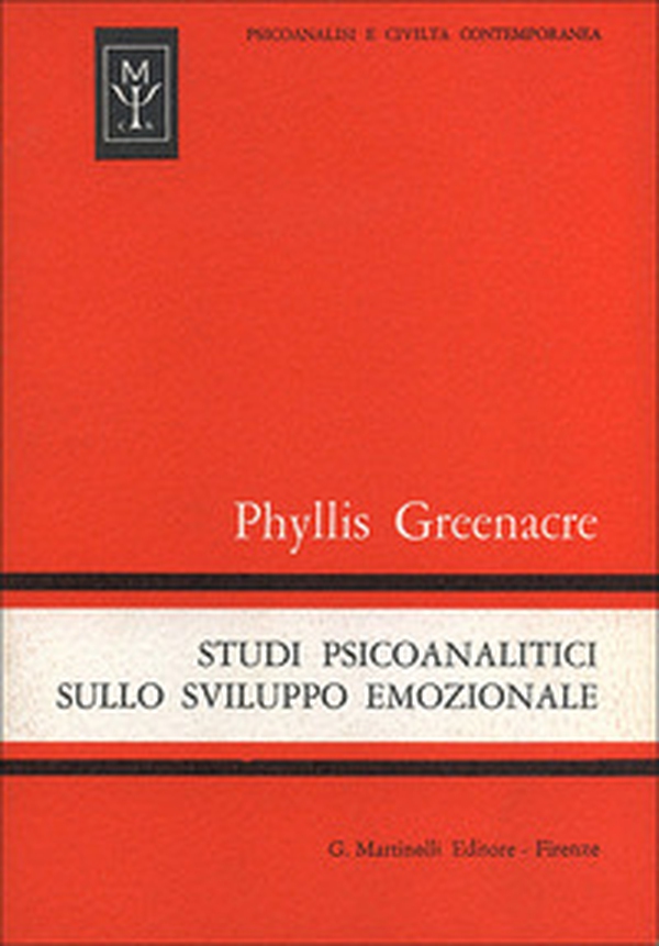 Studi psicoanalitici sullo sviluppo emozionale - Librerie.coop