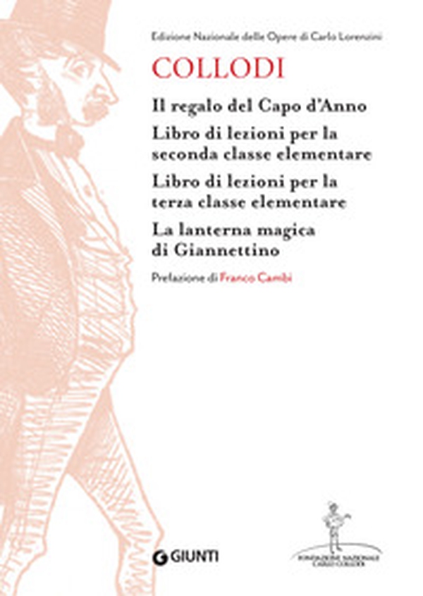 Il regalo del Capo D'anno-Libro di lezioni per la seconda classe elementare-Libro di lezioni per la terza classe elementare-La lanterna magica di Giannettino - Librerie.coop Il regalo del Capo D'anno-Libro di lezioni per la seconda classe elementare-Libro di lezioni per la terza classe elementare-La lanterna magica di Giannettino - Librerie.coop