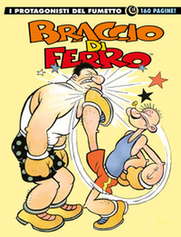 Braccio di Ferro. I protagonisti del fumetto - Librerie.coop Braccio di Ferro. I protagonisti del fumetto - Librerie.coop