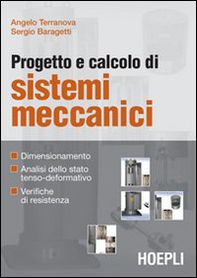 Progetto e calcolo di sistemi meccanici - Librerie.coop Progetto e calcolo di sistemi meccanici - Librerie.coop