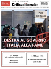 Critica liberale. Annuale 2025. Destra al governo Italia alla fame - Librerie.coop