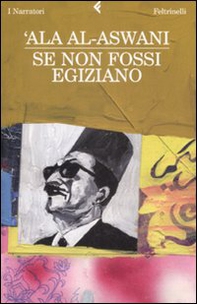 Se non fossi egiziano - Librerie.coop Se non fossi egiziano - Librerie.coop