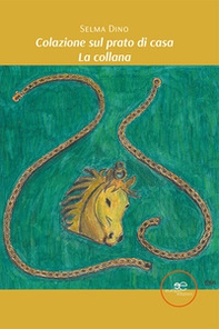 Colazione sul prato di casa. La collana - Librerie.coop